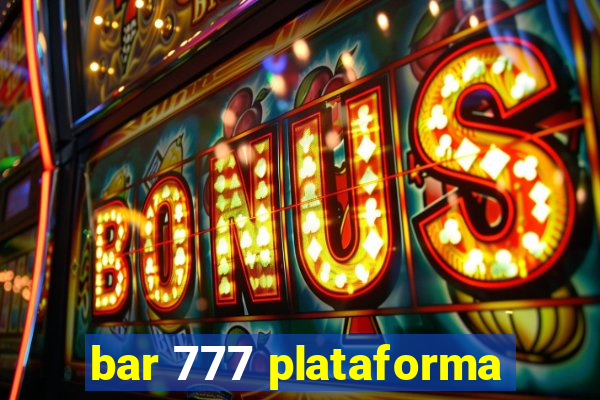 bar 777 plataforma